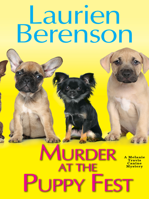 Title details for Murder at the Puppy Fest by Laurien Berenson - Available